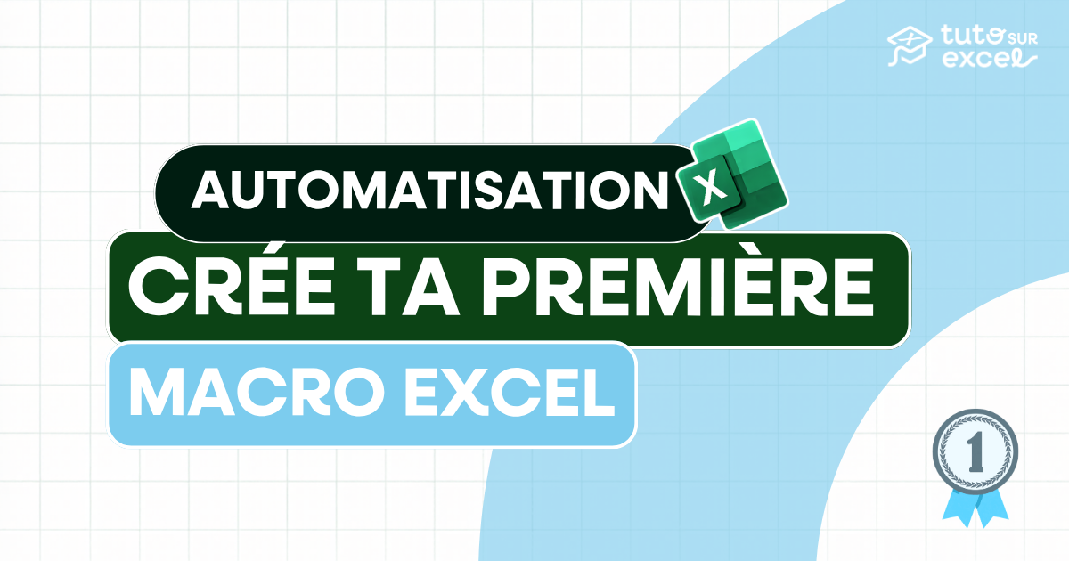 Créer une macro Excel pour débuter (sans coder)