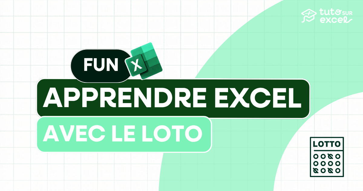 Apprendre Excel par l’analyse de données : le défi du loto