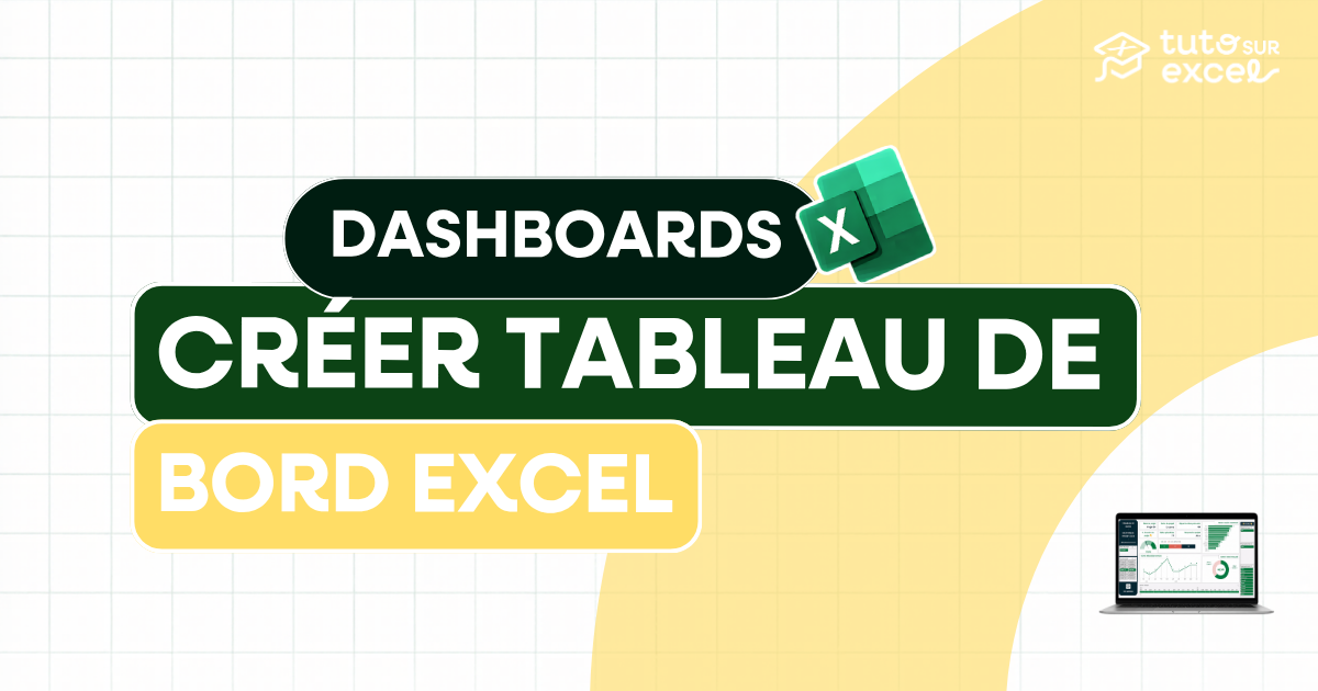Tableau de bord Excel : le modèle gratuit + la méthode qui en jette
