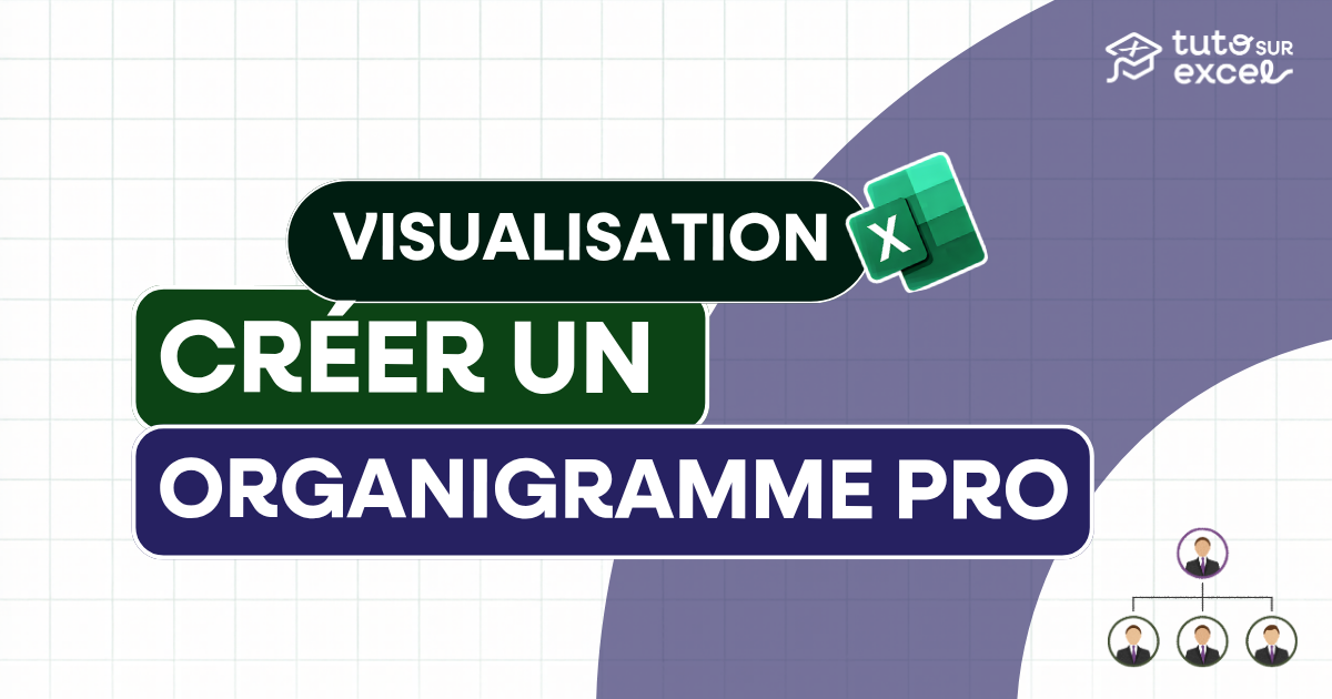Créer un organigramme dans Excel : 3 méthodes (SmartArt, formes, modèle)