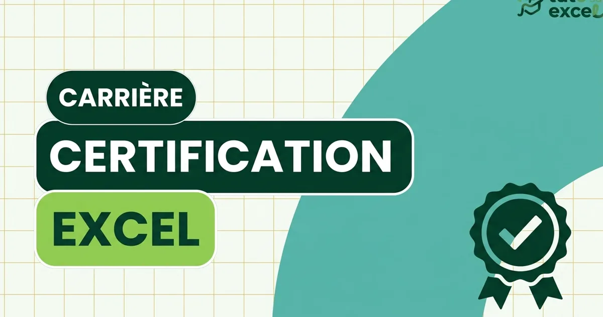 Certification Excel : laquelle choisir et quel score viser en 2026