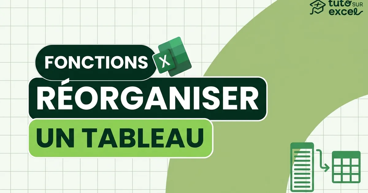 ORGA.LIGNES sur Excel : réorganiser une liste en tableau dynamique