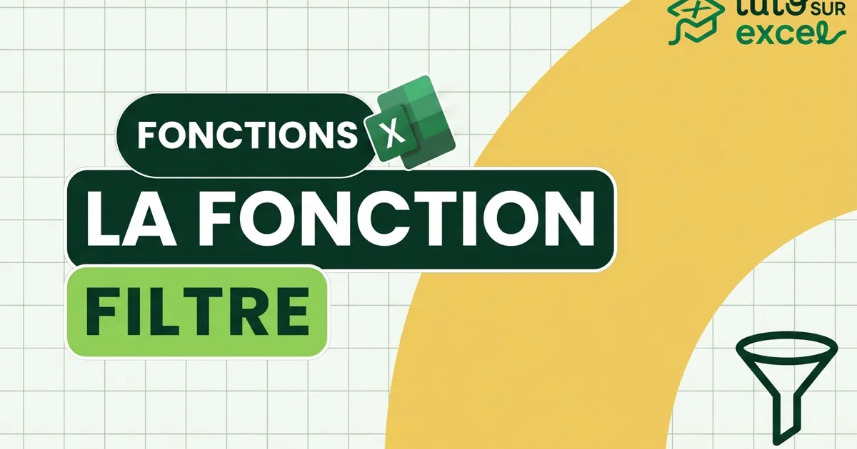 Filtrer dans Excel : filtres automatiques et fonction FILTRE (2026)