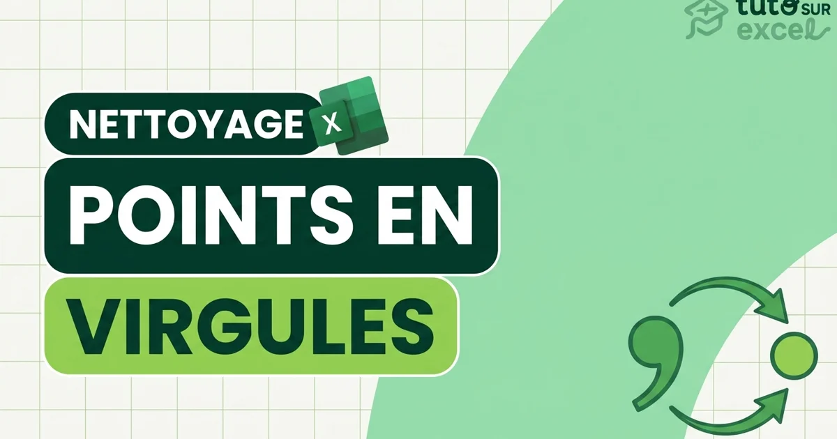 Remplacer les points par des virgules dans Excel : 389 cellules corrigées d'un coup