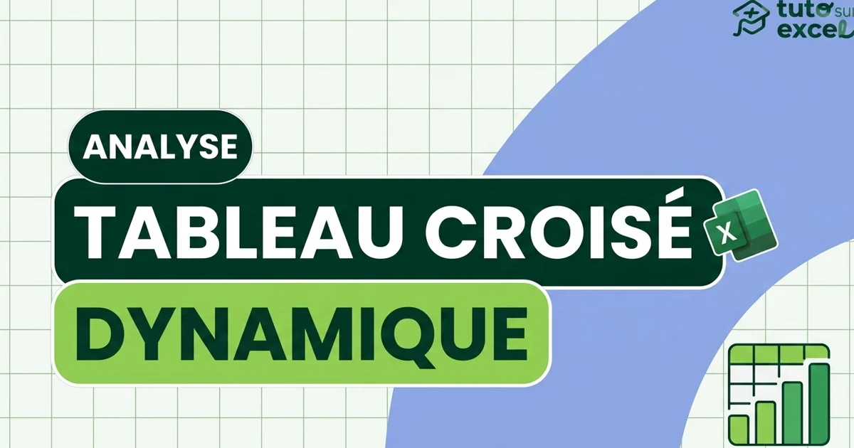 Tableau croisé dynamique Excel : les 2 zones qui font tout le travail