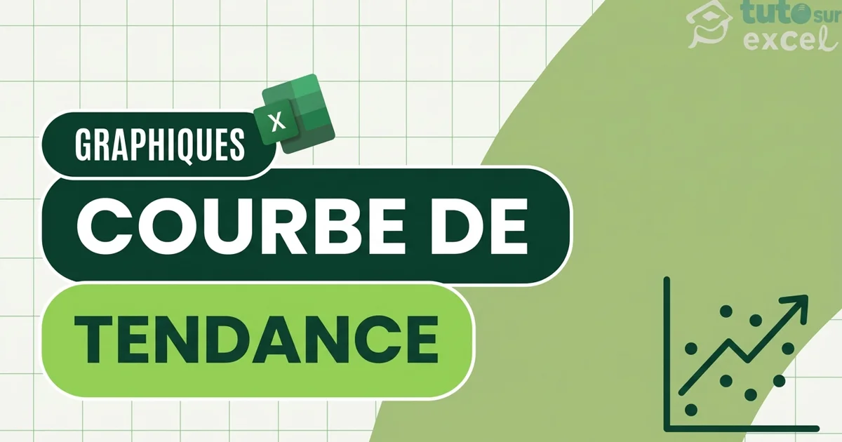 Courbe de tendance Excel : faire parler tes ventes sans leur faire dire n'importe quoi