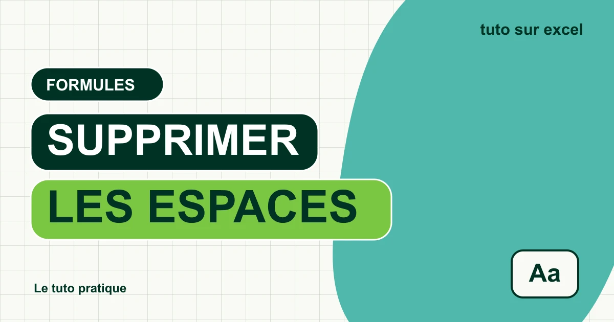 SUPPRESPACE dans Excel : enlever les espaces qui gênent
